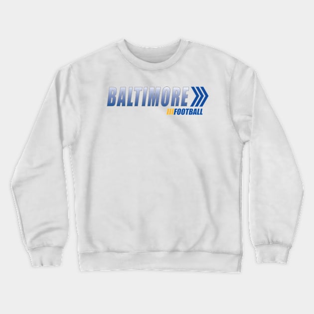 Baltimore Football Crewneck Sweatshirt by apparel-art72